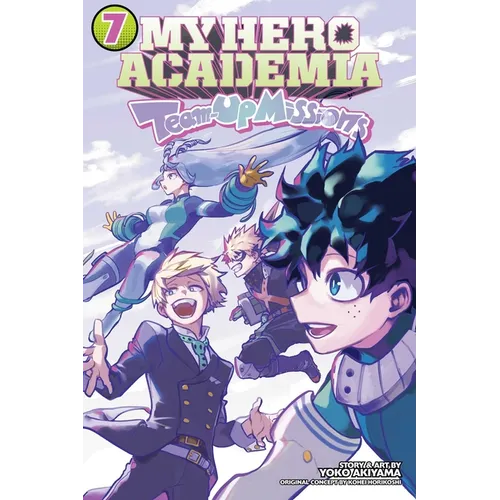My Hero Academia: Team-Up Missions, Vol. 7 - Paperback