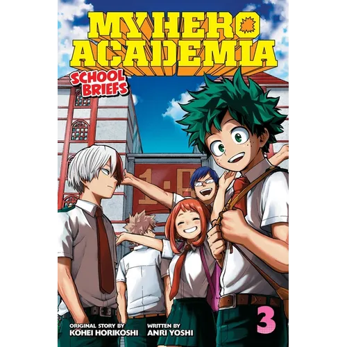 My Hero Academia: School Briefs, Vol. 3: Dorm Days - Paperback