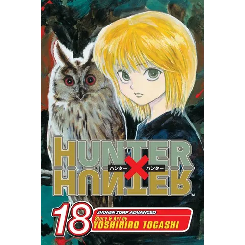 Hunter X Hunter, Vol. 18: Chance Encounter - Paperback