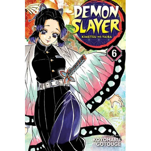 Demon Slayer: Kimetsu No Yaiba, Vol. 6: The Demon Slayer Corps Gathers - Paperback